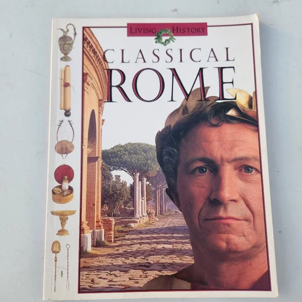 Classical Rome Living History Book Hardcover Social Studies World History Julius